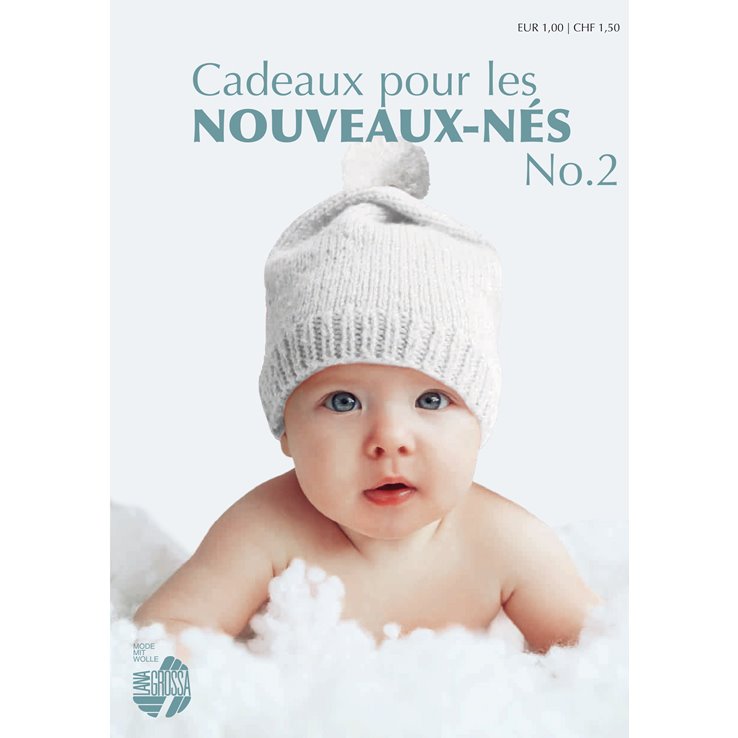 Lana Grossa BABY - Cadeaux pour les NOUVEAUX-NÉS No. 2 (FR)